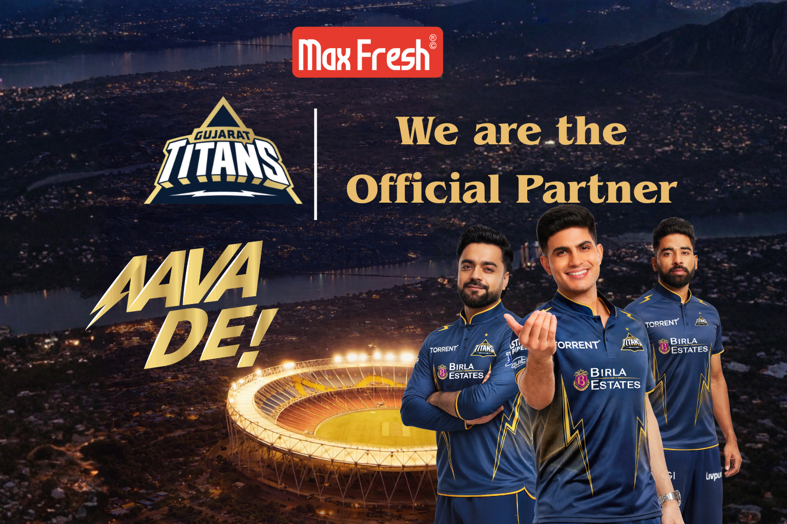 Gujarat Titans cricket players posing in front of a stadium, MaxFresh official partner banner